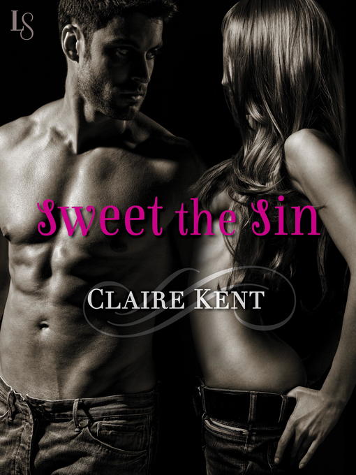 Title details for Sweet the Sin by Claire Kent - Wait list